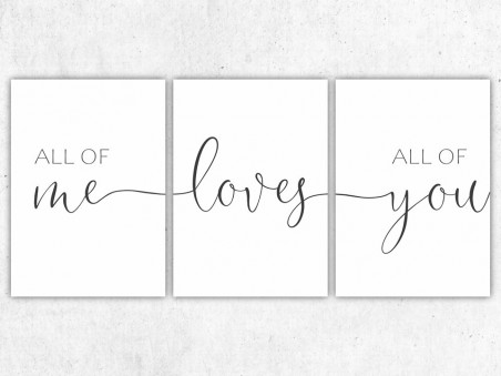 3er Set Poster "All Of Me Loves All Of You" - 2